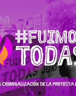 FuimosTodas, mujeres lanzan campaña para que FGJ CdMx retire cargos contra activistas